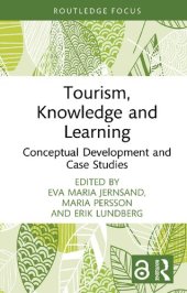 book Tourism, Knowledge and Learning: Conceptual Development and Case Studies