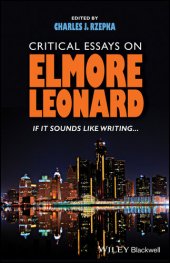 book Critical Essays on Elmore Leonard: If it sounds like writing