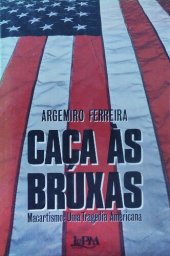 book Caça às bruxas - Macartismo: uma tragédia americana