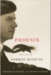 book Phoenix: The Life of Norman Bethune