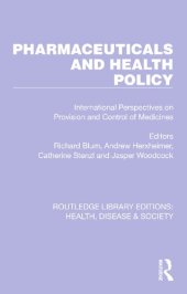 book Pharmaceuticals and Health Policy: International Perspectives on Provision and Control of Medicines