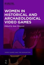 book Women in Historical and Archaeological Video Games