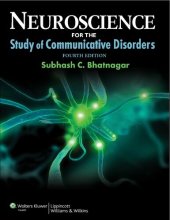 book Neuroscience for the Study of Communicative Disorders