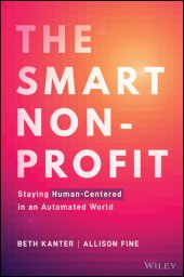 book The Smart Nonprofit: Staying Human-Centered in An Automated World