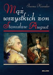 book Mąż wszystkich żon. Stanisław August