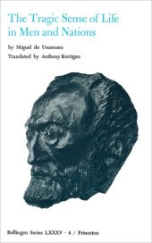 book Selected Works of Miguel de Unamuno, Volume 4: The Tragic Sense of Life in Men and Nations