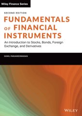 book Fundamentals of Financial Instruments: An Introduction to Stocks, Bonds, Foreign Exchange, and Derivatives