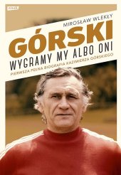 book Górski  Wygramy my albo oni