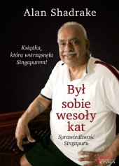 book Był sobie wesoły kat. Sprawiedliwość Singapuru