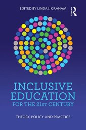 book Inclusive Education for the 21st Century: Theory, Policy and Practice