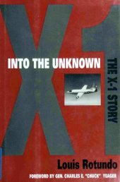 book Into the Unknown: The X-1 Story