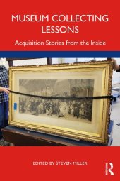 book Museum Collecting Lessons: Acquisition Stories from the Inside