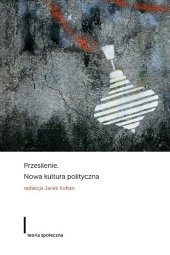 book Przesilenie. Nowa kultura polityczna