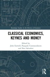 book Classical Economics, Keynes and Money Essays in Honour of Carlo Panico