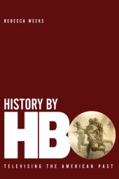 book History by HBO: Televising the American Past