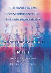 book Reading Political Philosophy: Machiavelli to Mill