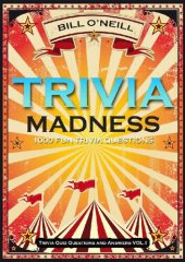 book Trivia Madness: 1000 Fun Trivia Questions (Trivia Quiz Questions and Answers)