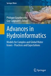 book Advances in Hydroinformatics: Models for Complex and Global Water Issues―Practices and Expectations