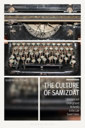 book The Culture of Samizdat: Literature and Underground Networks in the Late Soviet Union