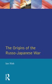 book The Origins of the Russo-Japanese War