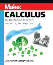 book Make: Calculus: Build models to learn, visualize, and explore