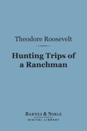 book Hunting Trips of a Ranchman