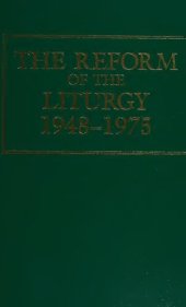 book The Reform of the Liturgy, 1948-1975 (La riforma liturgica)