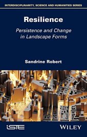 book Resilience: Persistence and Change in Landscape Forms