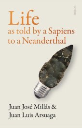 book Life As Told by a Sapiens to a Neanderthal