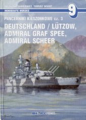 book Pancerniki kieszonkowe cz.3: Deutschland / Lutzow, Admiral Graf Spee, Admiral Scheer