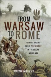 book From Warsaw to Rome: General Anders' Exiled Polish Army in the Second World War