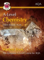 book A-Level Chemistry for AQA: Year 1 & 2 Student Book with Online Edition: course companion for the 2023 and 2024 exams