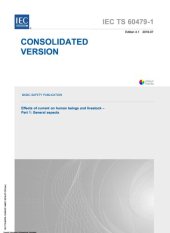 book IEC 60479-1: Effects of current on human beings and livestock - Part 1: General aspects (IEC TS 60479-1:2005+AMD1:2016 CSV)