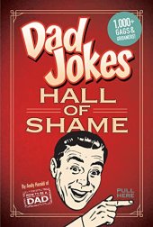 book Dad Jokes: Hall of Shame: | Best Dad Jokes | Gifts For Dad | 1,000 of the Best Ever Worst Jokes