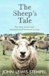 book The Sheep’s Tale: The story of our most misunderstood farmyard animal