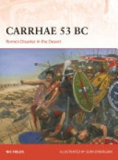 book Carrhae 53 BC: Rome's Disaster in the Desert