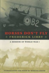 book Horses Don't Fly: The Memoir of the Cowboy Who Became a World War I Ace