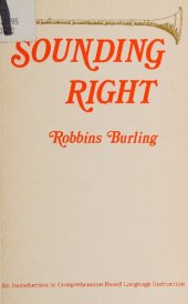 book Sounding Right : An Introduction to Comprehension-Based Language Instruction