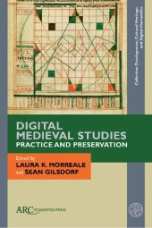 book Digital Medieval Studies: Practice and Preservation