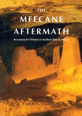 book The Mfecane Aftermath Reconstructive Debates in Southern African History