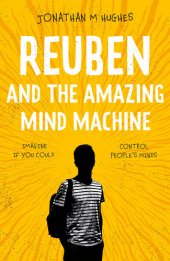 book Reuben and the Amazing Mind Machine