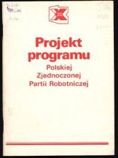 book X Zjazd PZPR. Projekt programu Polskiej Zjednoczonej Partii Robotniczej