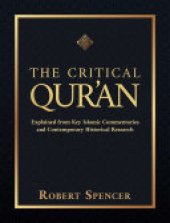 book The Critical Qur'an: Explained from Key Islamic Commentaries and Contemporary Historical Research