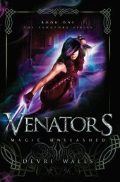 book Venators: Magic Unleashed