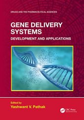 book Gene Delivery Systems: Development and Applications