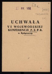 book Uchwała VI Wojewódzkiej Konferencji P .Z. P. R. w Bydgoszczy