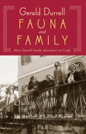 book Fauna and Family: More Durrell Family Adventures on Corfu