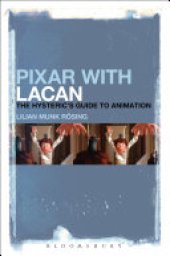 book Pixar with Lacan: The Hysteric's Guide to Animation