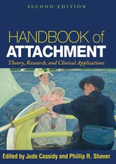 book Handbook of Attachment : Theory, Research, and Clinical Applications