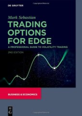 book Trading Options for Edge: A Professional Guide to Volatility Trading